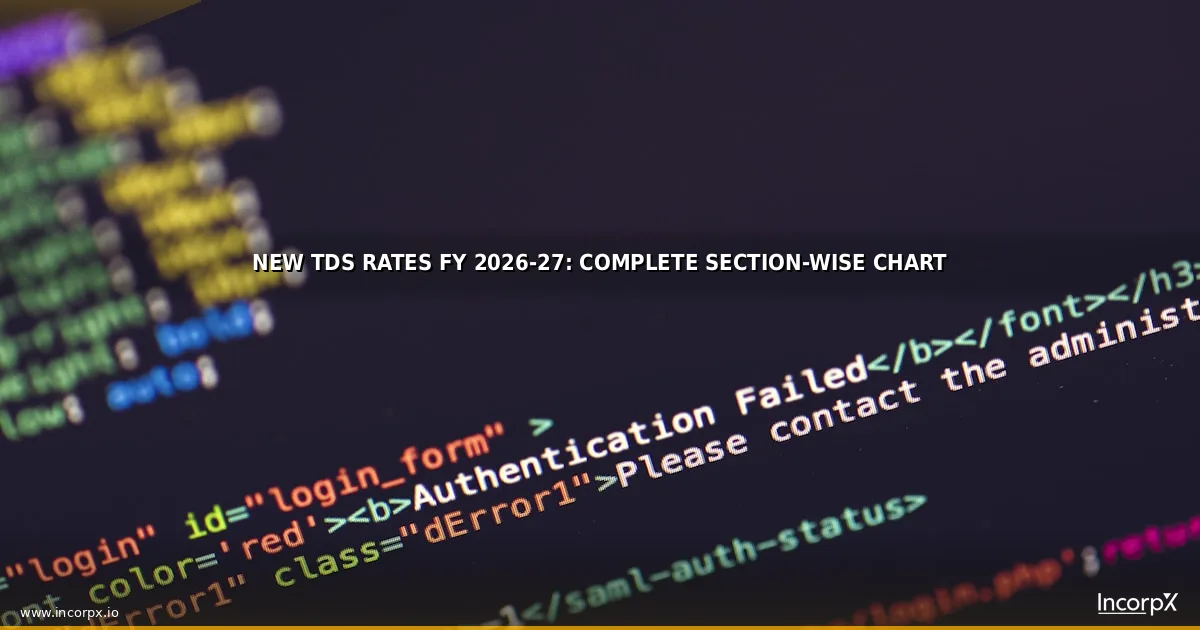 New TDS Rates FY 2026-27: Complete Section-Wise Chart
