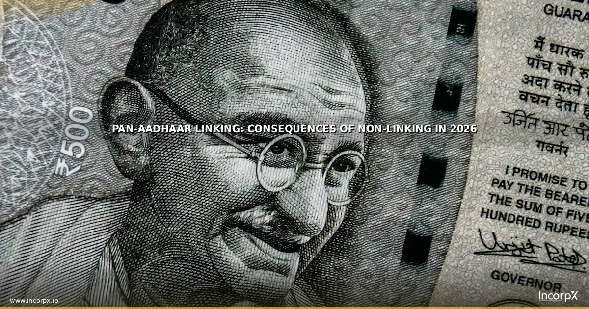 PAN-Aadhaar Linking: Consequences of Non-Linking in 2026