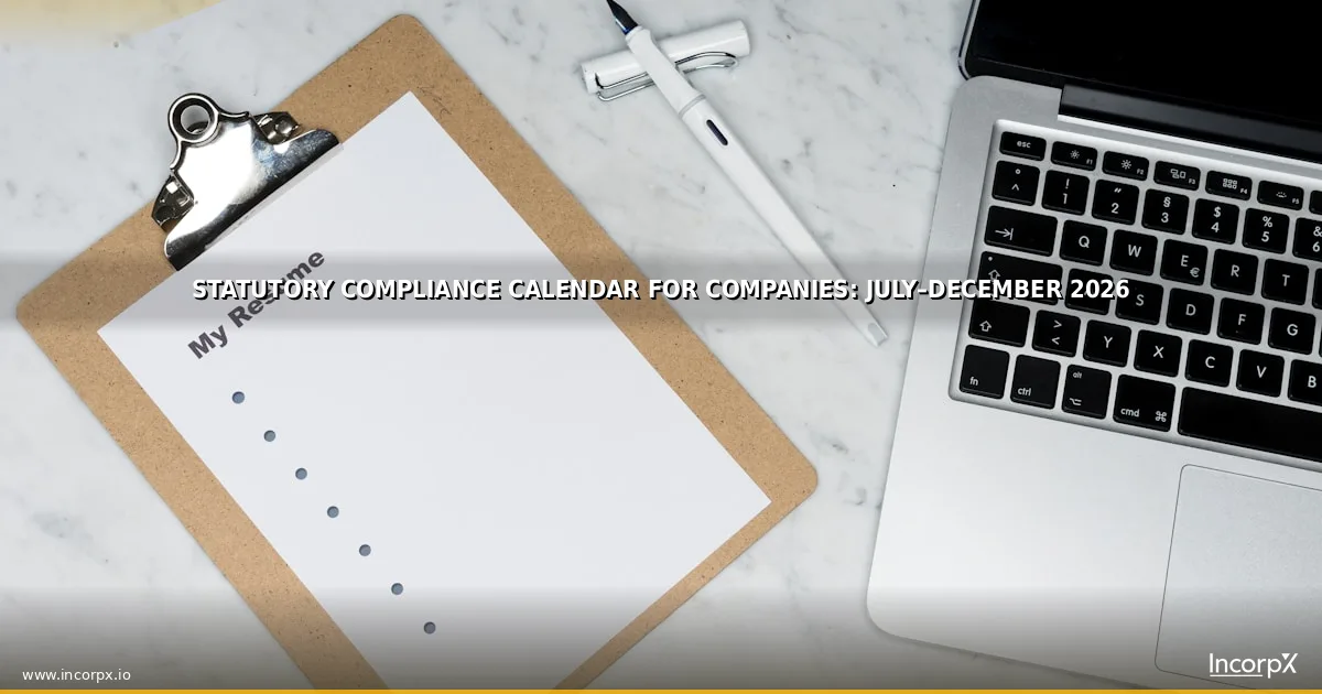 Statutory Compliance Calendar for Companies: July–December 2026