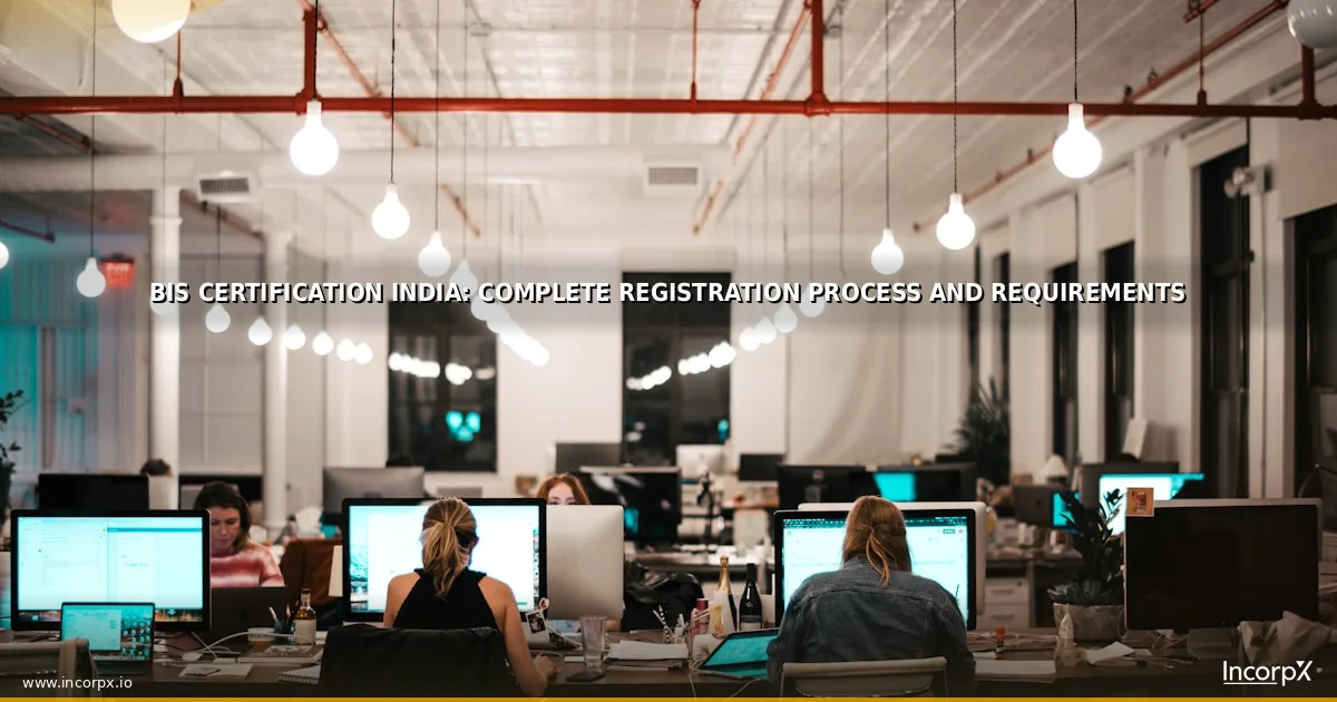 BIS Certification in India: Product Categories, Process, and Cost