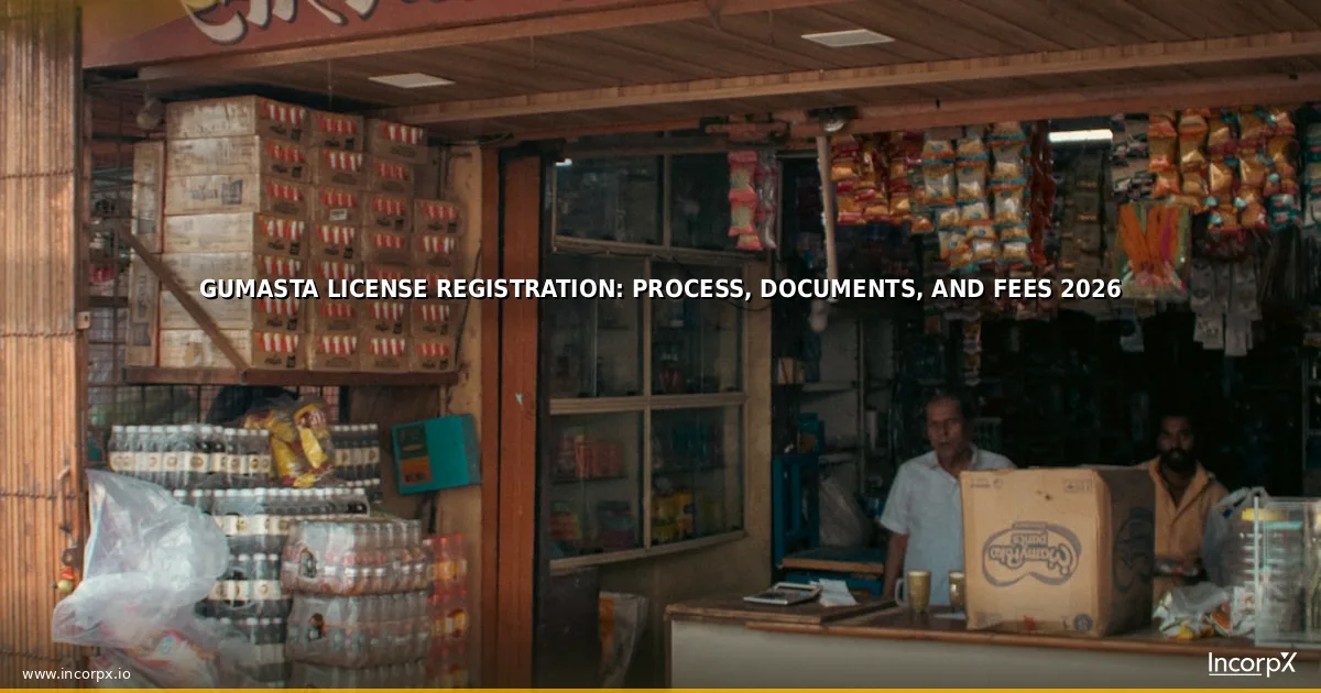 Gumasta License Registration: Process, Documents, and Fees 2026