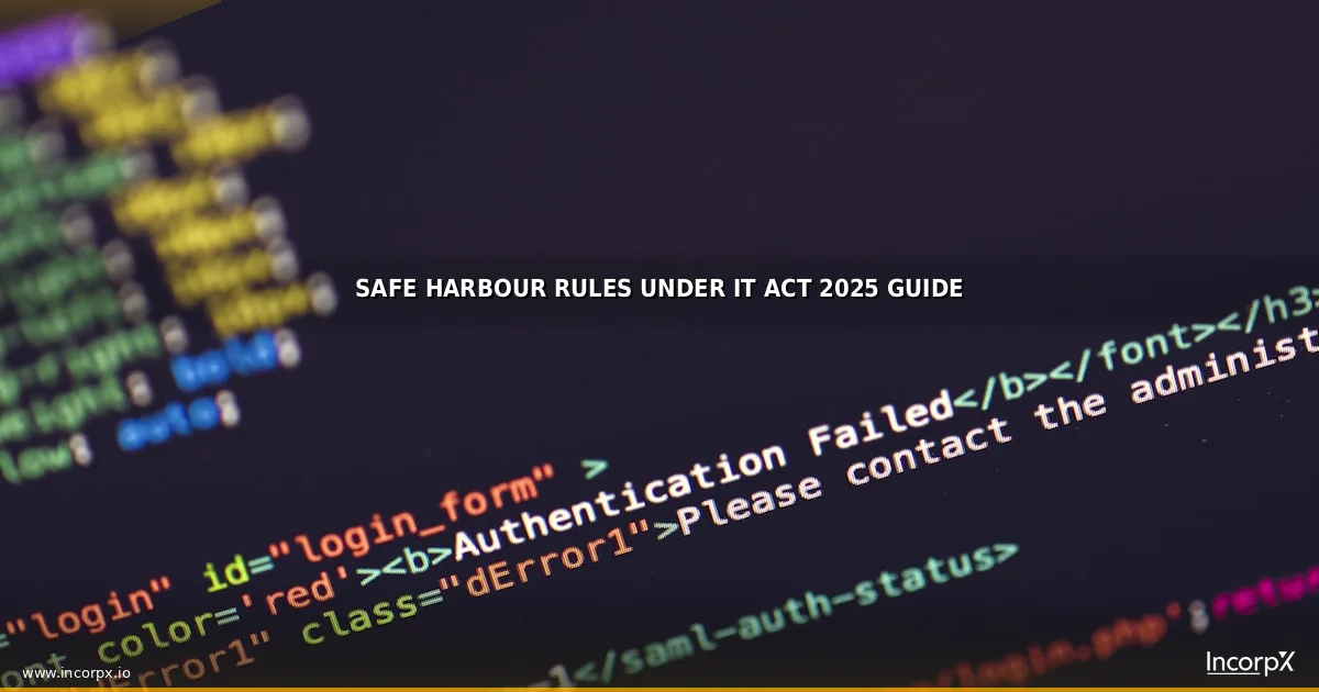 Safe Harbour Rules Under IT Act 2025 Guide