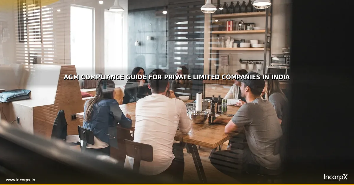 AGM Compliance Guide for Private Limited Companies in India