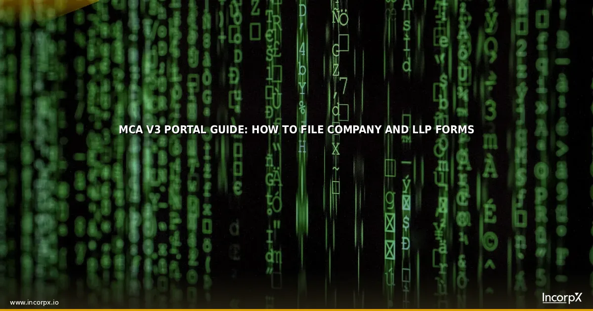 MCA V3 Portal Guide: How to File Company and LLP Forms