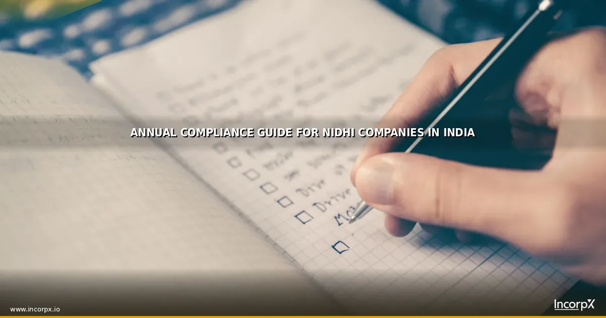 Annual Compliance Guide for Nidhi Companies in India