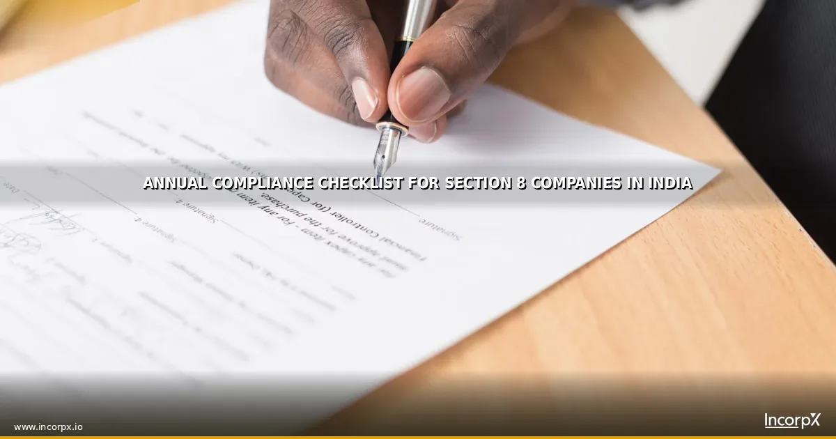 Annual Compliance Checklist for Section 8 Companies in India