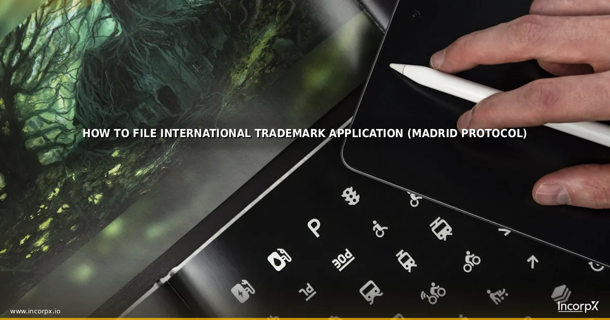 How to File International Trademark Application (Madrid Protocol)