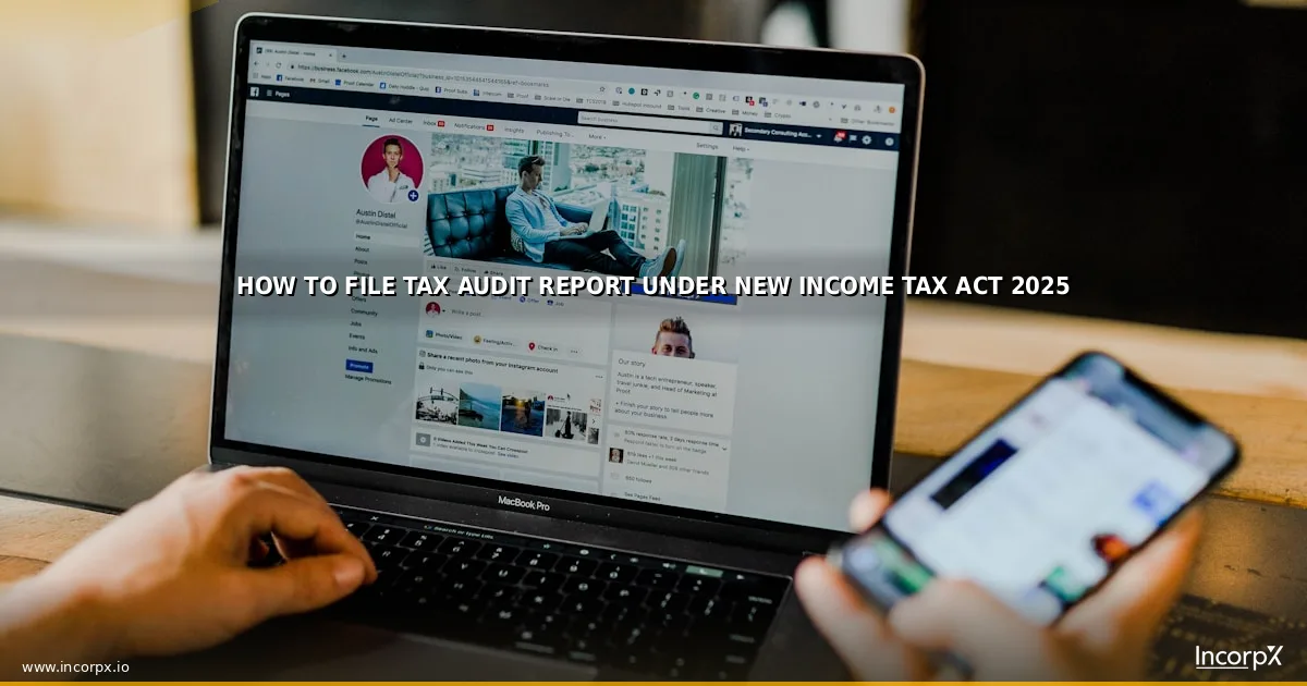 How to File Tax Audit Report Under New Income Tax Act 2025