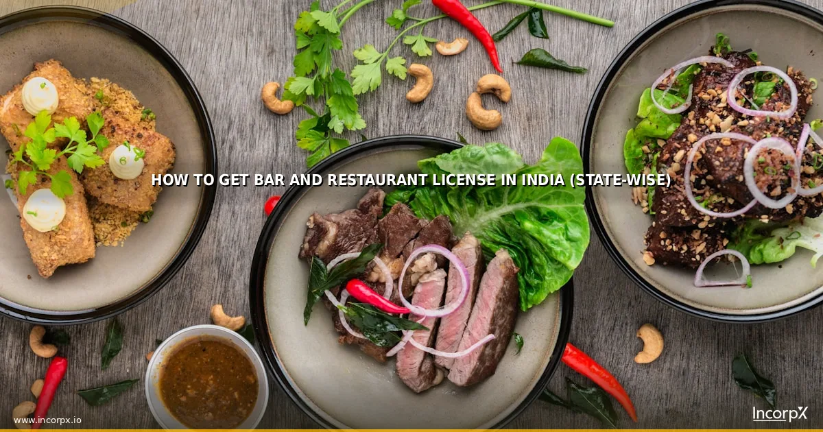 How to Get Bar and Restaurant License in India (State-Wise)